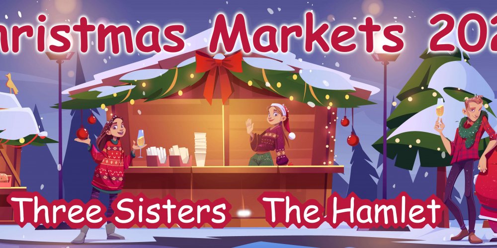 A vector image promoting our club’s stall for the Christmas market. The image shows Christmas stalls in the background. It has the club’s logo, the text Christmas markets 2024 and the text Three Sisters - The Hamlet on it